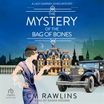 The Mystery of the Bag of Bones cover image
