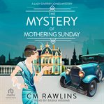 The Mystery of Mothering Sunday cover image