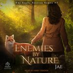 Enemies by Nature cover image
