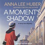 A Moment's Shadow cover image
