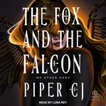 The Fox and the Falcon cover image