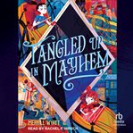 Tangled up in Mayhem cover image