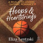 Hoops & Heartstrings Hoops & Heartstrings