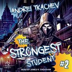 The Strongest Student: Book 2 cover image