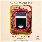 Taiwan Travelogue cover image
