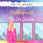 Clashing With the Ice Queen cover image