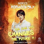 The One Who Changes the Future #1 cover image