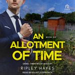 An Allotment of Time : A Gay Mystery cover image