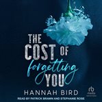 The Cost of Forgetting You cover image