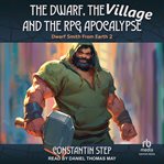 The Dwarf, the Village, and the RPG Apocalypse cover image
