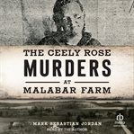 The Ceely Rose Murders at Malabar Farm cover image