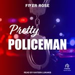 Pretty Policeman cover image