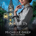 Of Silver and Secrets cover image