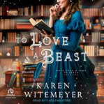 To Love a Beast cover image