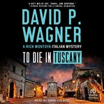 To Die in Tuscany cover image