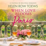 When Love Blooms in Paris cover image