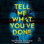 Tell Me What You've Done cover image