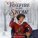Foxfire in the Snow cover image