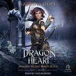 Dragon Heart : Part 1 cover image