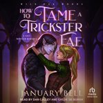 How to Tame a Trickster Fae cover image