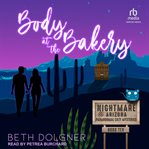 Body at the Bakery cover image
