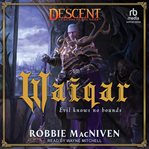 Waiqar : Descent: Legends of the Dark cover image