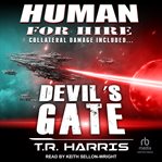 Devil's gate : Collateral Damage Included (Human for Hire series Book 3) cover image