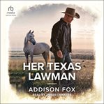Her Texas Lawman : Midnight Pass, Texas cover image