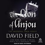 The Lion of Anjou : Medieval Saga cover image