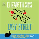 Easy Street : Lillian Byrd Crime cover image