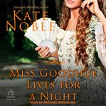 Miss Goodhue Lives for a Night : Winner Takes All cover image