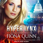 Hyper lynx : Lynx Series: An Iniquus Romantic Suspense Mystery Thriller cover image