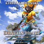 Way to the East : Dragon Heart cover image