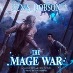 The Mage War : Magebreakers cover image