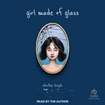 Girl made of glass cover image