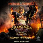 Requiem For Heroes : Chooser of the Slain cover image
