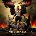 Valkyrie, Inc. : Chooser of the Slain cover image