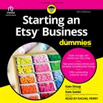 Starting an Etsy Business for Dummies : For Dummies cover image