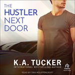 The Hustler Next Door : Polson Falls cover image