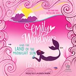 Emily Windsnap and the Land of the Midnight Sun : Emily Windsnap cover image