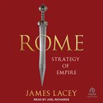 Rome : Strategy of Empire cover image