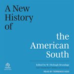 A new history of the American south cover image