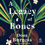 A legacy of bones cover image