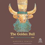 The Golden Bull : A Mesopotamian Adventure cover image