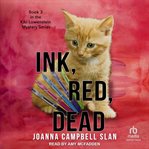 Ink, Red, Dead : Kiki Lowenstein Mystery cover image