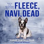 Fleece, Navi, Dead : Kiki Lowenstein Mystery cover image