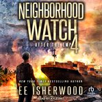 Neighborhood watch 4 : After the EMP cover image