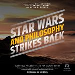 Star wars and philosophy strikes back : This Is the Way cover image