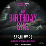 The Birthday Girl : Mallory Dawson Crime Thriller cover image