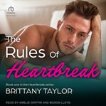 The rules of heartbreak : Heartbreak cover image
